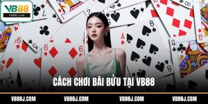 Cách chơi bài bửu