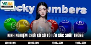 Kinh nghiệm chơi xổ số