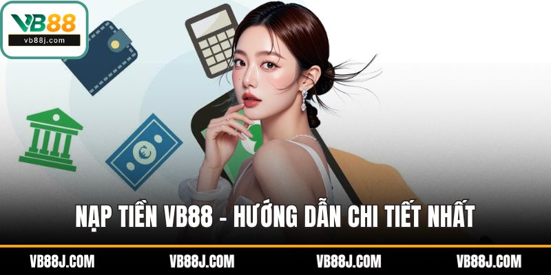 Nạp tiền VB88