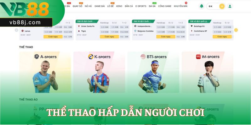 Thể thao hấp dẫn người chơi